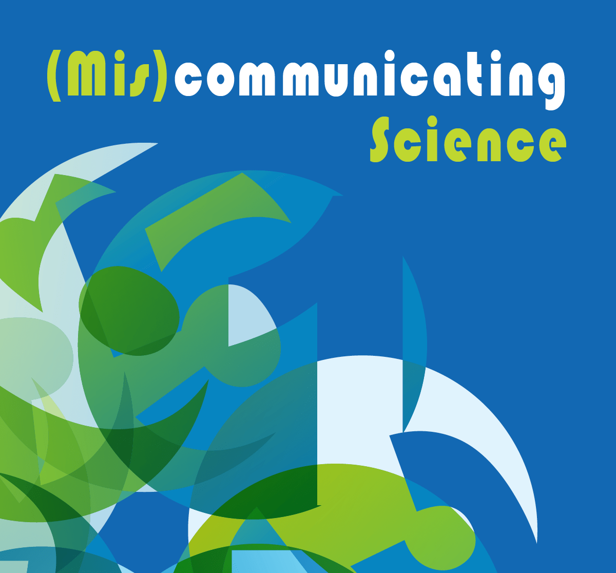 (Mis)communicating Science
